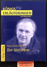 Der Verlorene, Hans-Ulrich Treichel : Konigs Erlauterungen und Materialien