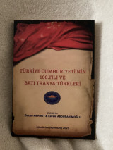 Türkiye cumhuriyetinin 100.yılı ve batı Trakya Türkleri