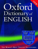 Oxford Dictionary of English.