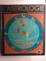 L'astrologie L'histoire - Les Symboles- Les Signes