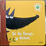 Si le loup y était