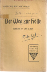 Der Weg zur Hölle