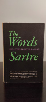 The words : The Autobiography Of Jean~Paul Sartre. Translated From The French By Frechtman Sartre, Jean~Paul