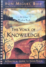 The Voice of Knowledge A Practical Guide to Inner Peace