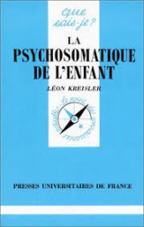 La psychosomatique de l'enfant
