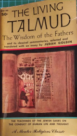 The Living Talmud: The Wisdom Of the Fathers