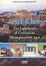 Greeks: The Lighthouse of Civilization Throughout the Ages