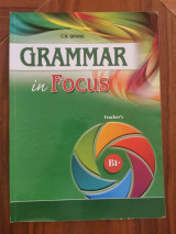 Grammar in Focus B1+ Teacher's