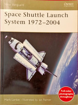 Space Shuttle Launch System 1975-2004 (New Vanguard, 99)