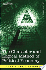 The Character and Logical Method of Political Economy