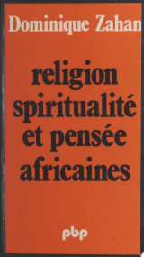 Religion, spiritualité et pensée africaines