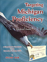 Targeting Michigan Proficiency: Student's Book: A Comprehensive Coursebook for the University of Michigan ECPE