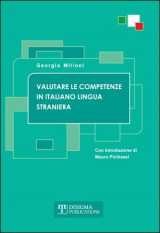 Valutare le Competenze in Italiano Lingua Straniera