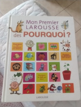 Mon premier Larousse des Pourquoi ?