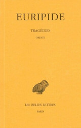Euripide VI, i - Oreste (Texte et traduction)
