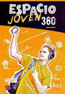 Espacio Joven 360° A2.2 Libro del Alumno