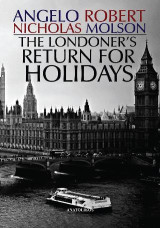 The Londoner's return for holidays
