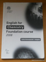 English for Chemistry Foundation Course 2008