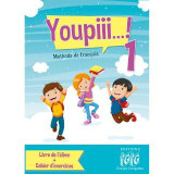 Youpiii…! 1 livre de l’élève + cahier d’exercices