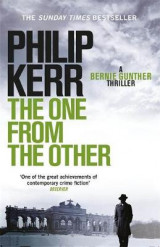 The One From The Other 4 Bernie Gunther Thriller