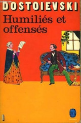 Humilies et offenses