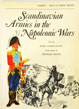 Scandinavian Armies in the Napoleonic Wars (Men-at-Arms 60)