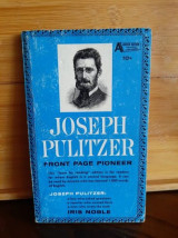 Joseph Pulitzer fron page pioneer