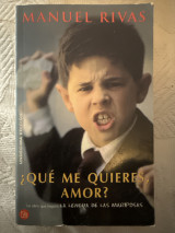 Qué me quieres, amor?