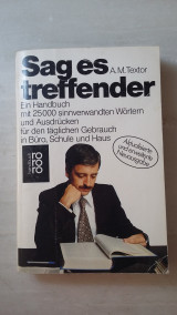Sag es treffender