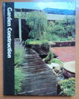Garden Constructions-The Time Life encyclopaedia of gargering