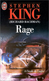 Rage (A l'ecole de l'enfer)