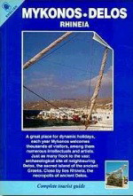 Mykonos - Delos: Rhineia: Complete Tourist Guide