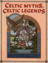 Celtic Myths, Celtic Legends