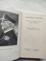 Goodbye Russia (Adventures of H.M Transport Rio Negro)