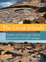 The Great Islands: Studies of Crete and Cyprous presented to Gerald Cadogan