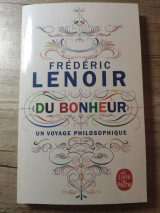 Du bonheur: un voyage philosophique