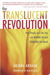 The Translucent Revolution