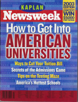 Kaplan Newsweek: How to get into American Universities