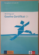 Mit Erfolg zum Goethe-Zertifikat C1 - Übungsbuch