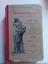 Grammaire. Cours supérieur, par Claude Augé. Livre du maître, illustré de 220 gravures, conforme à la nouvelle nomenclature grammaticale