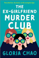 The Ex-Girlfriend Murder Club