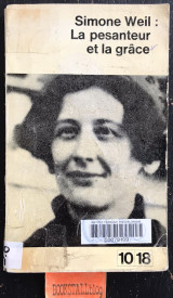 La Pesanteur et la Grâce