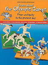 Learn About the Olympic Games: From Antiquity to the Present Day: Activities, Crosswords, Puzzles, Drawings, a Board Game