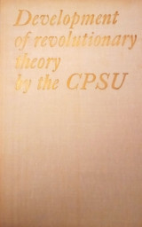 Development of Revolutionary Theory by the CPSU.