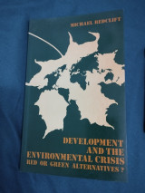 Development and the environmental crisis-Red or Green Alternatives? ?