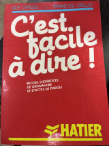 C'est facile à dire!