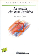 La sorella che mori bambina: For voice and piano