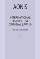 International Distributive Criminal Law 10: Civil War / War Incident