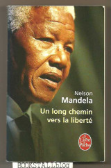 Un Long Chemin Vers La Liberte