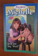 Michelle and friends"smile and say woof"